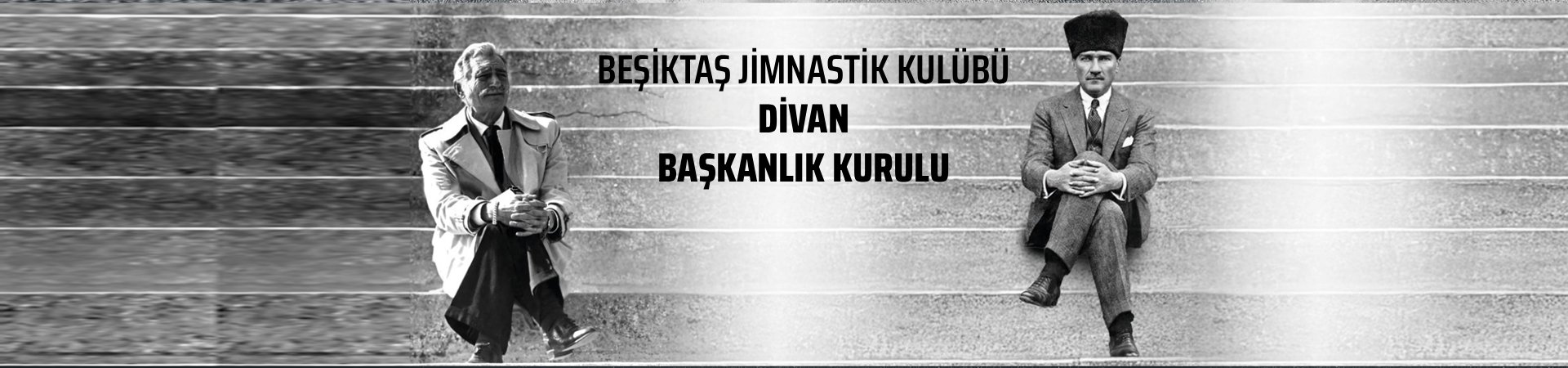 BEŞİKTAŞ JK DİVAN BAŞKANLIK KURULU